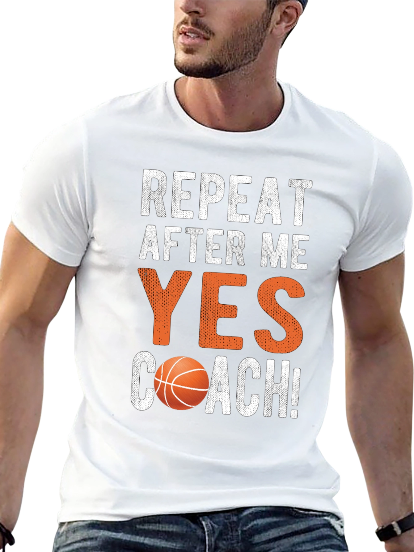 Basketball Coach Tee: Repeat After Me - Yes Coach!