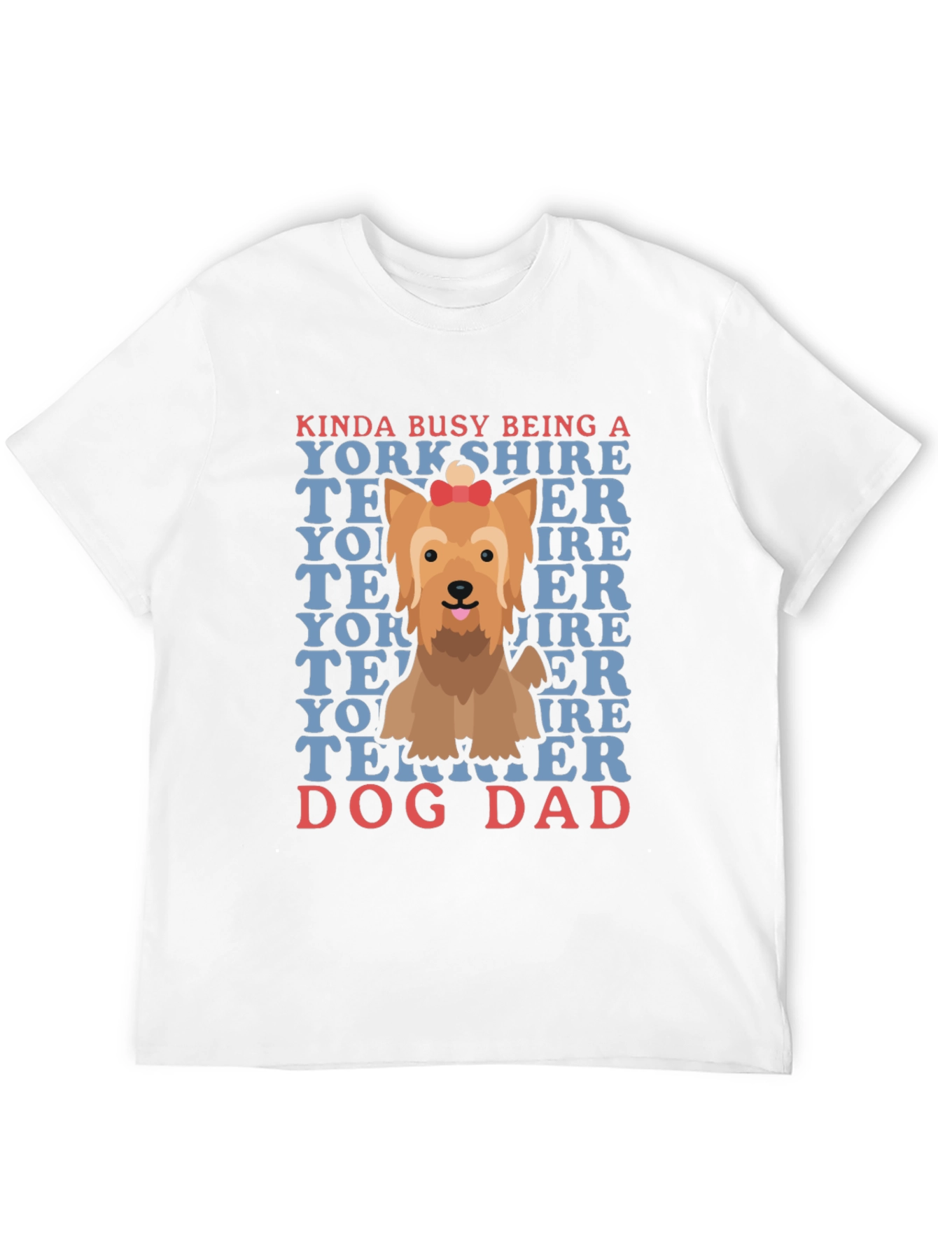 Dog Dad Yorkshire Terrier Graphic T-Shirt