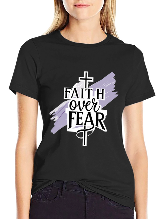 Faith Over Fear T-Shirt - Christian Apparel