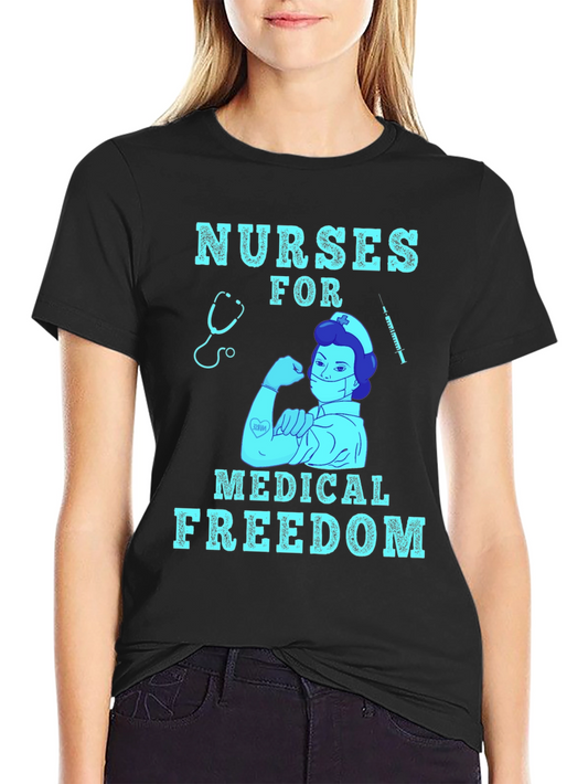 Nurses for Medical Freedom Graphic T-Shirt
