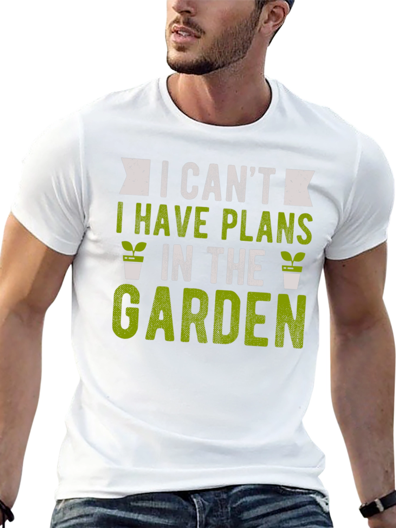 Gardening T-Shirt: I Cant Garden Plans