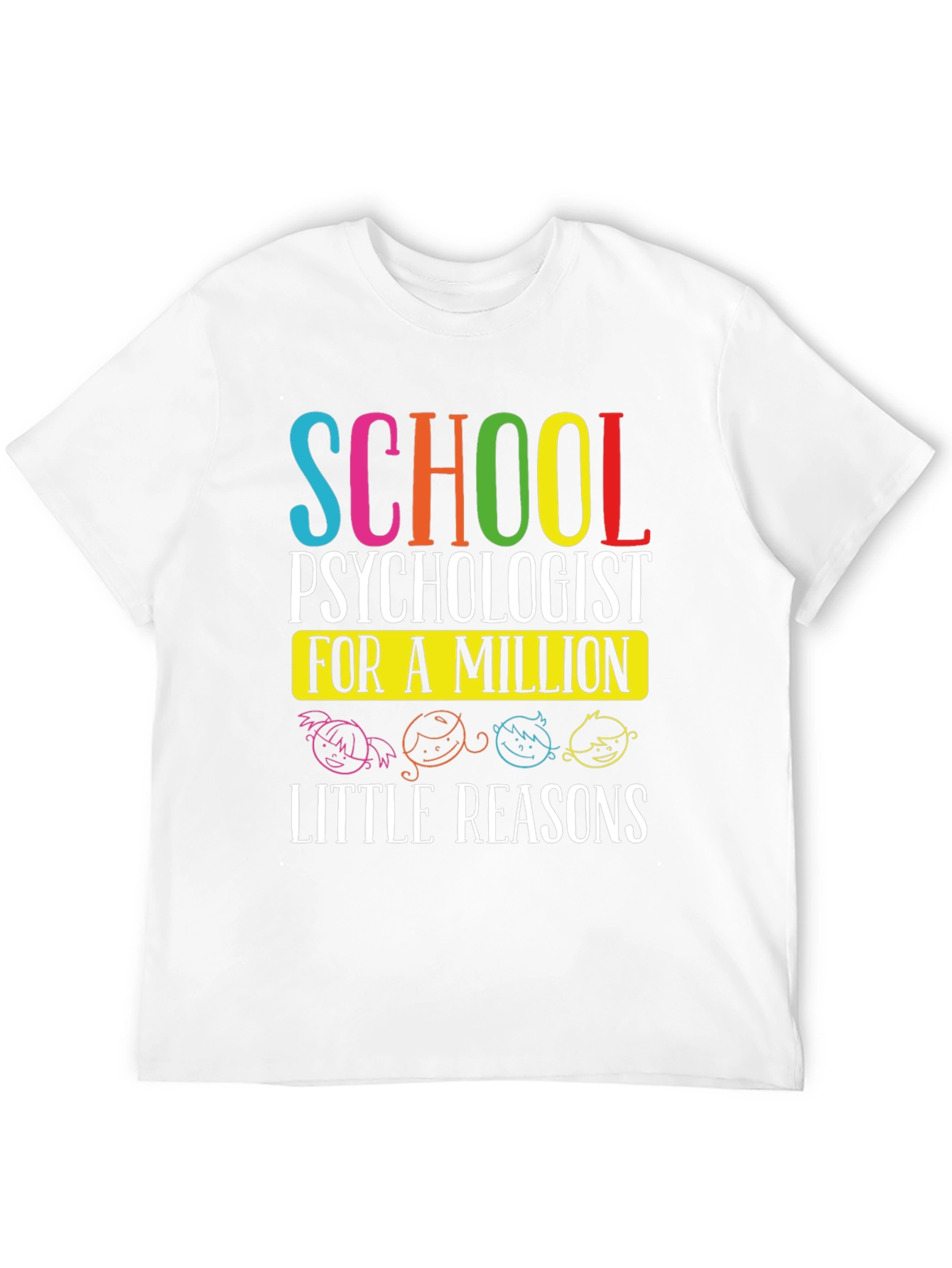 School Psychologist T-Shirt - A Million Little Reasons