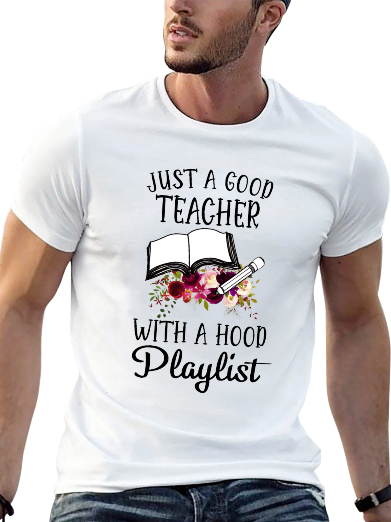 Good Teacher Hood Playlist T-Shirt