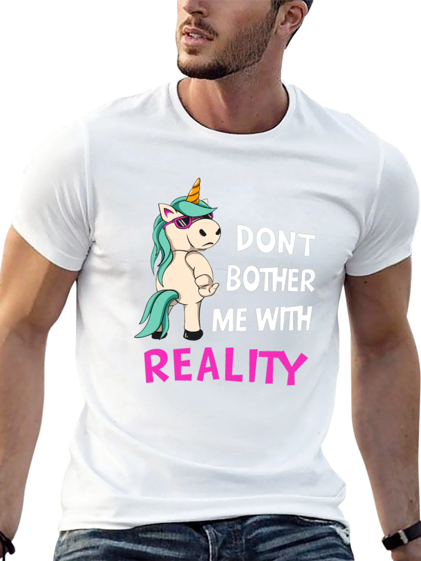 Dont Bother Me With Reality T-Shirt