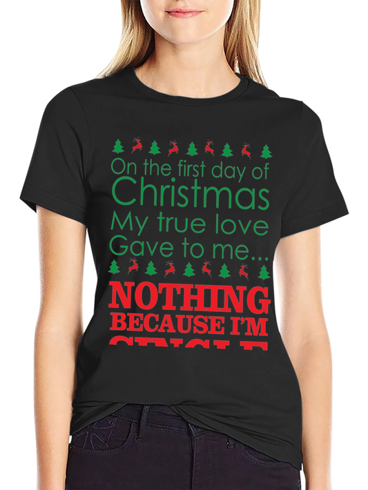 Christmas Nothing T-Shirt - Holiday Humor Tee