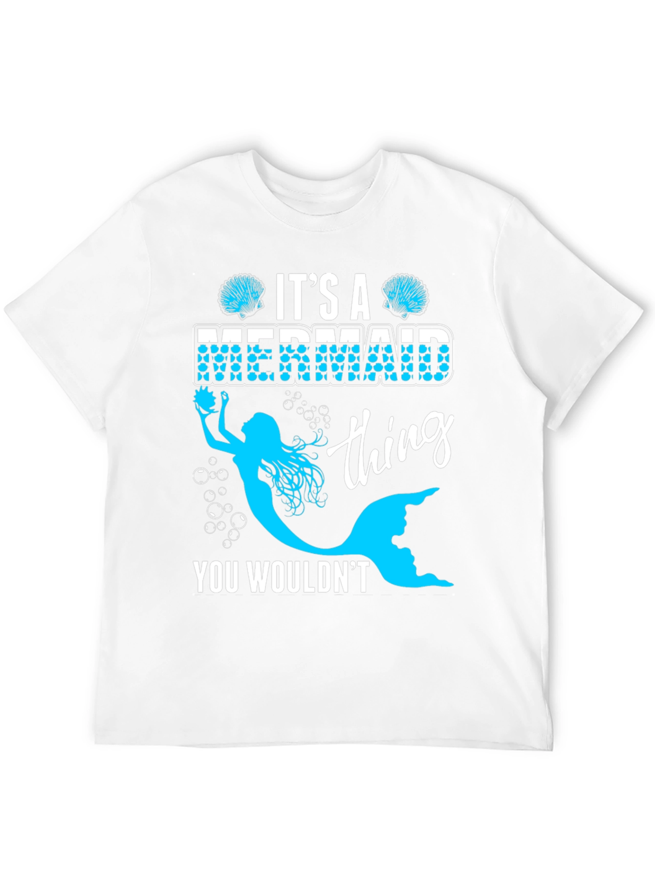Its a Mermaid Thing T-Shirt