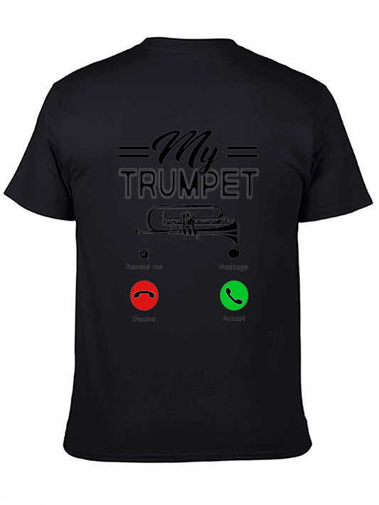 My Trumpet Calling Funny Music T-Shirt