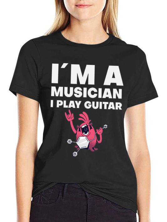 Im A Musician Guitar Player T-Shirt