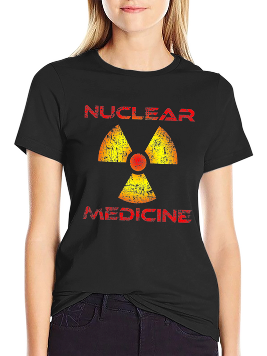 Nuclear Medicine T-Shirt