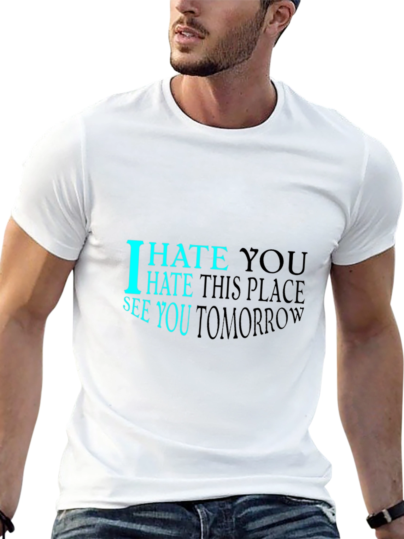 I Hate You See You Tomorrow Black T-Shirt