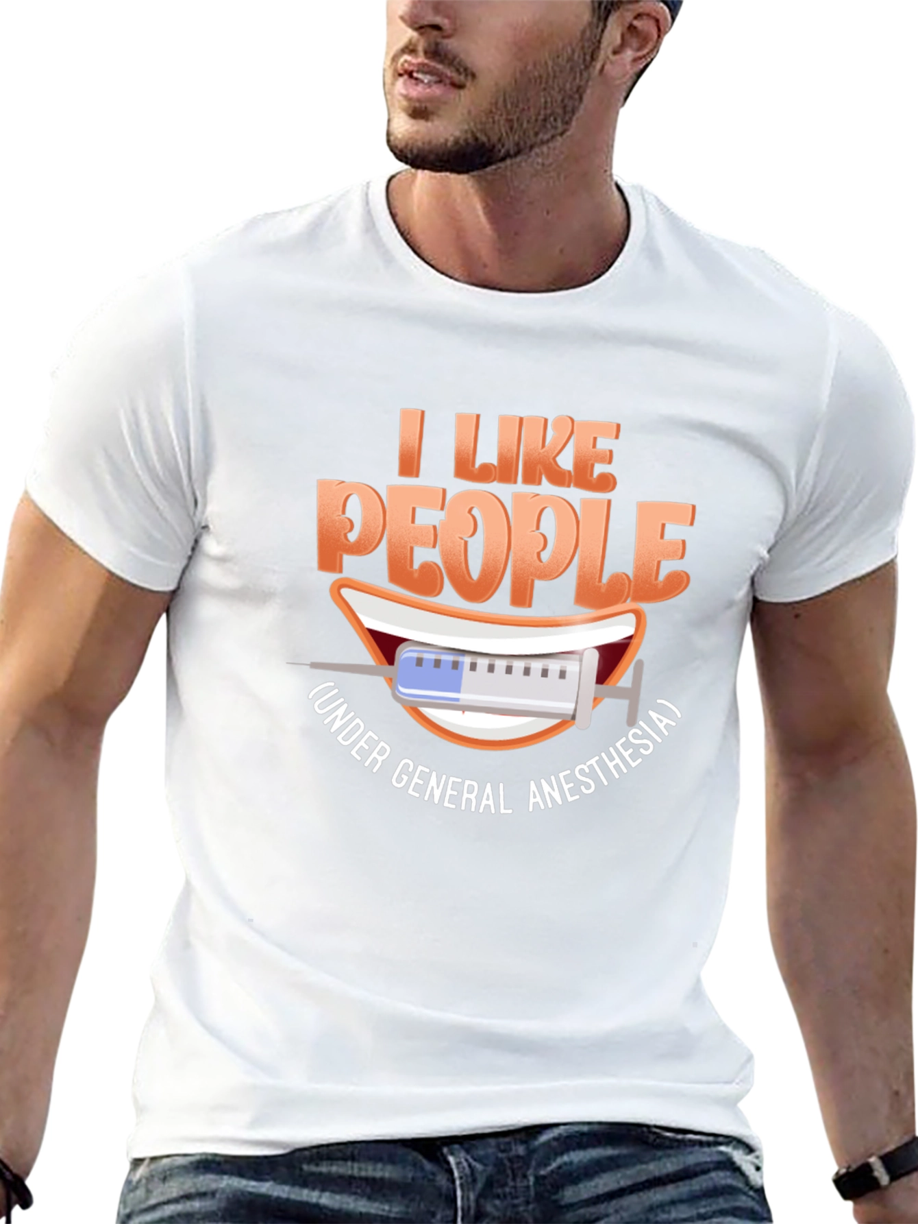 I Like People Under General Anesthesia T-Shirt