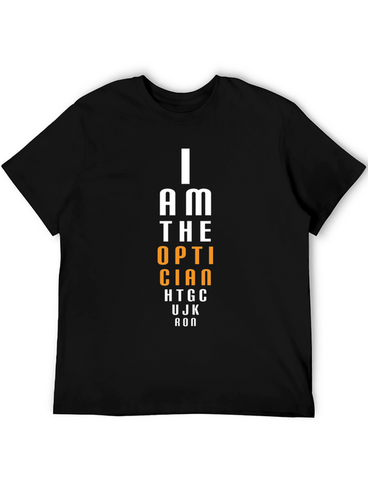 I am the Optician T-Shirt