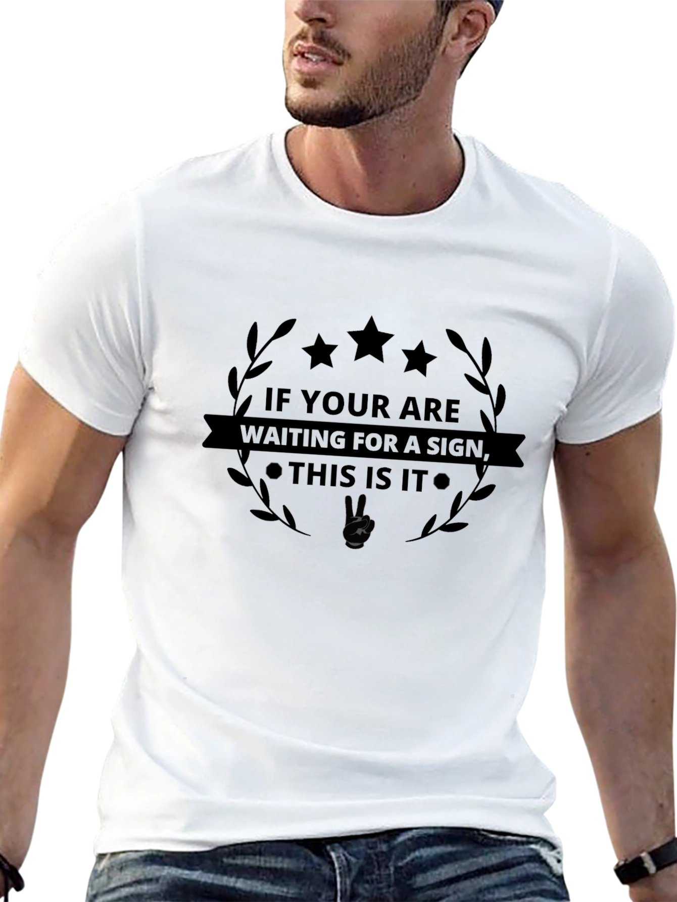 Motivational Graphic Tee - This Is It Sign