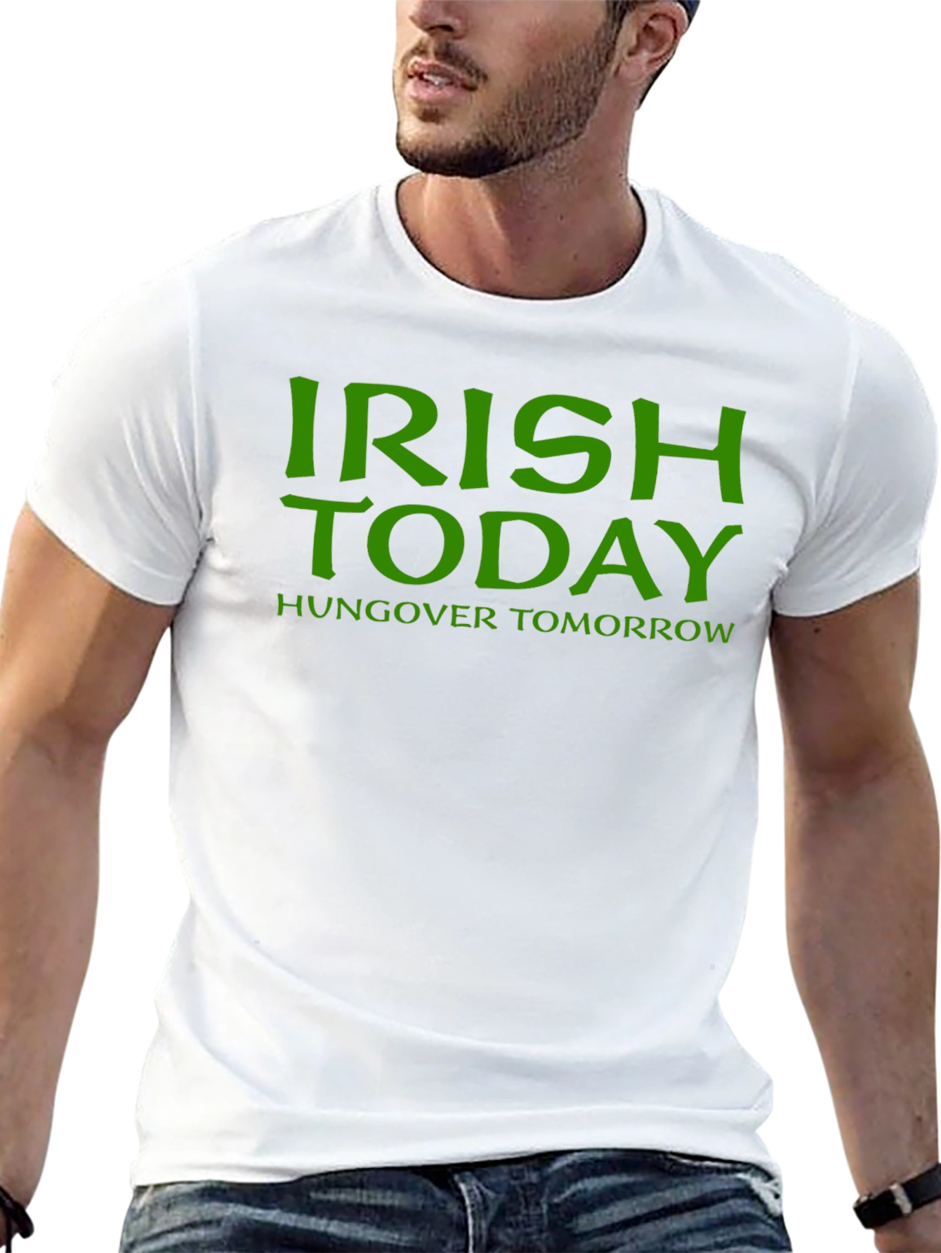 Irish Today T-Shirt - St. Patricks Day