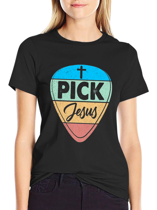 Pick Jesus Graphic T-Shirt - Christian Faith Tee