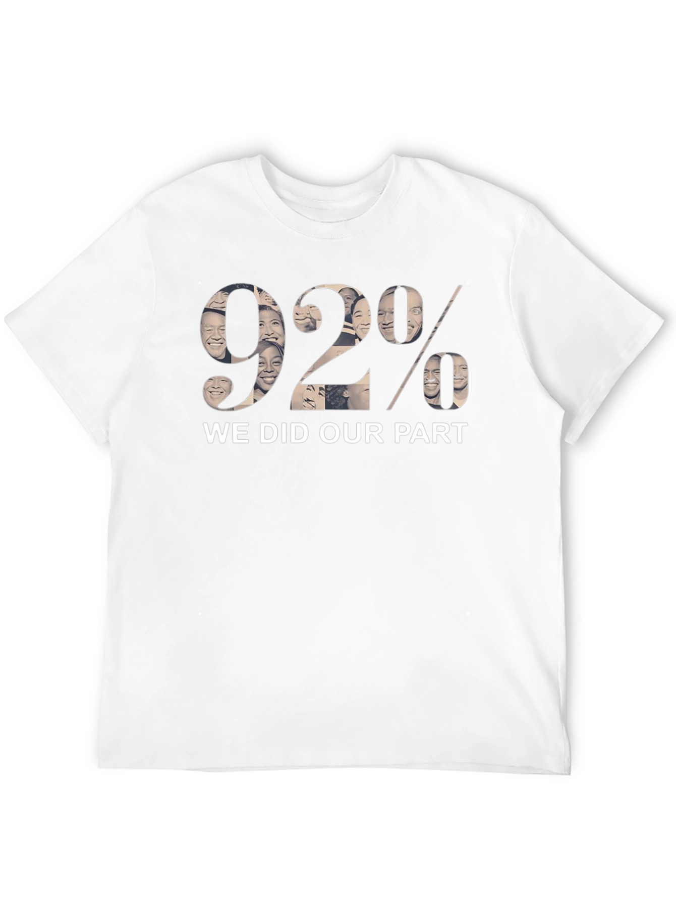 We Did Our Part 92% T-Shirt