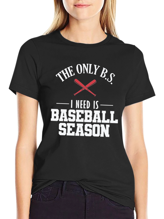 Baseball Season T-Shirt