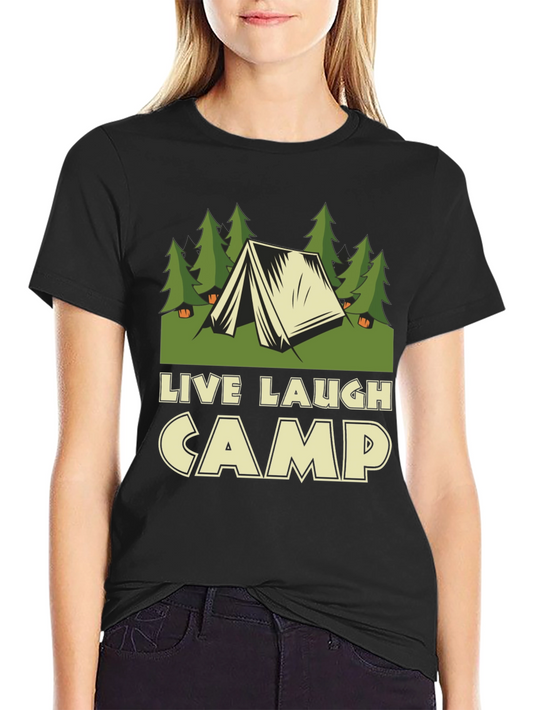 Live Laugh Camp T-Shirt