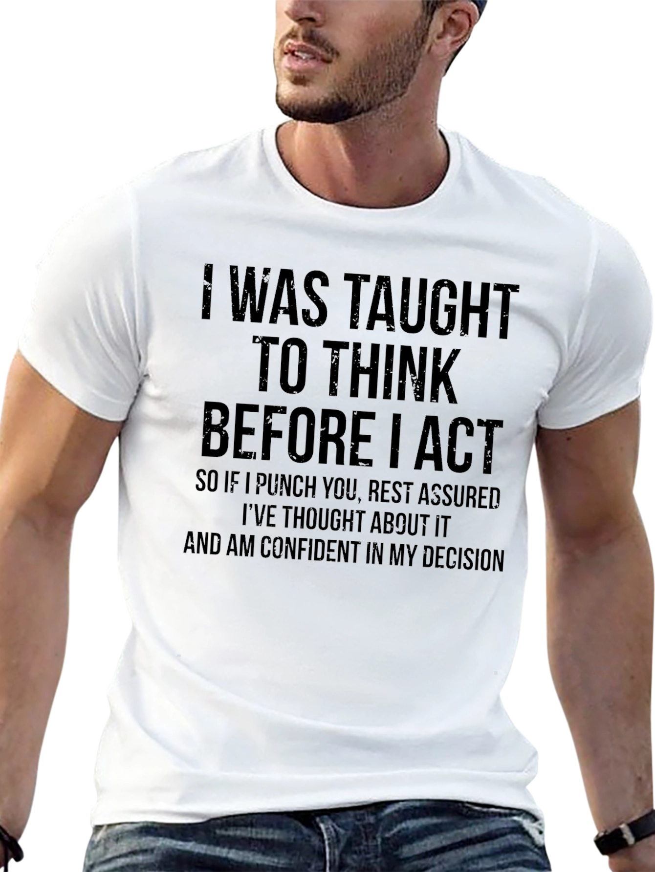 Think Before I Act Black T-Shirt