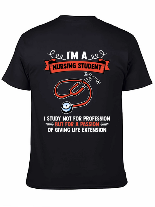 Nursing Student T-Shirt - Passion for Life Extension