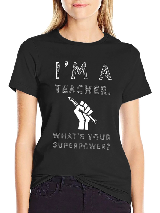 Im A Teacher Graphic Print Black T-Shirt