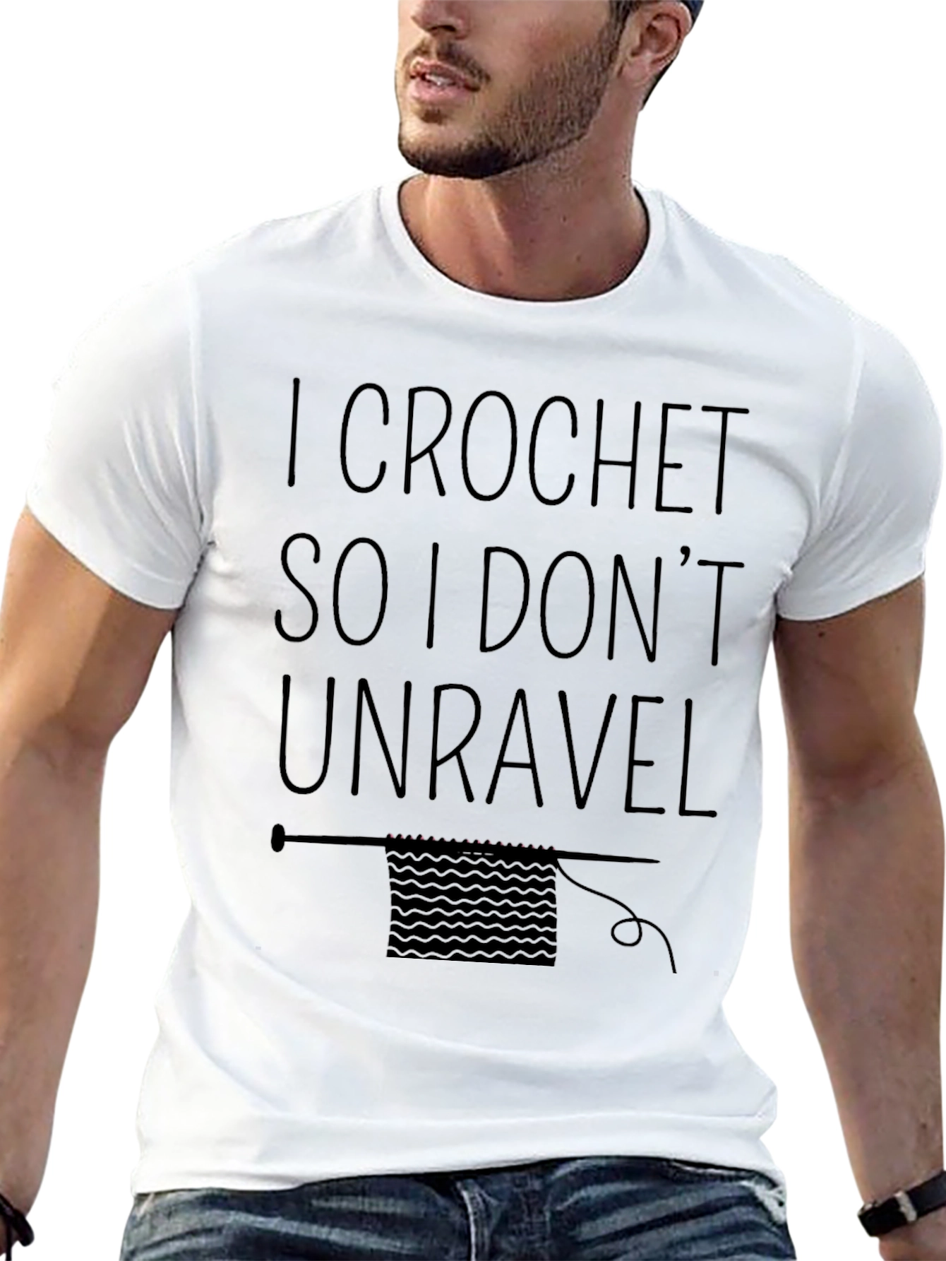 I Crochet So I Dont Unravel T-Shirt