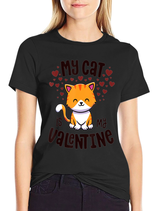 My Cat Is My Valentine T-Shirt