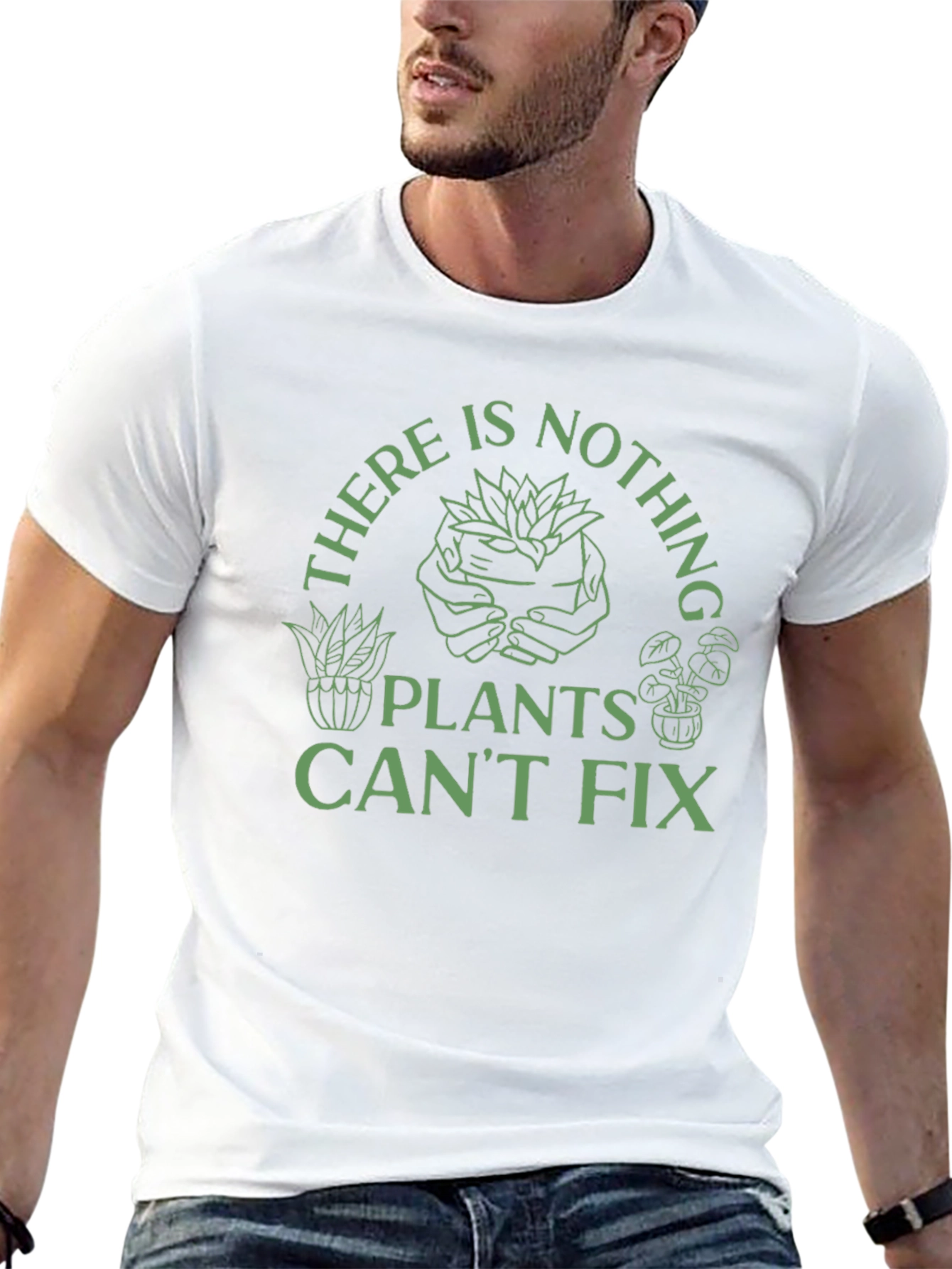Plant Lover T-Shirt - Nothing Plants Cant Fix