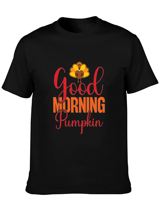 Good Morning Pumpkin Thanksgiving T-Shirt