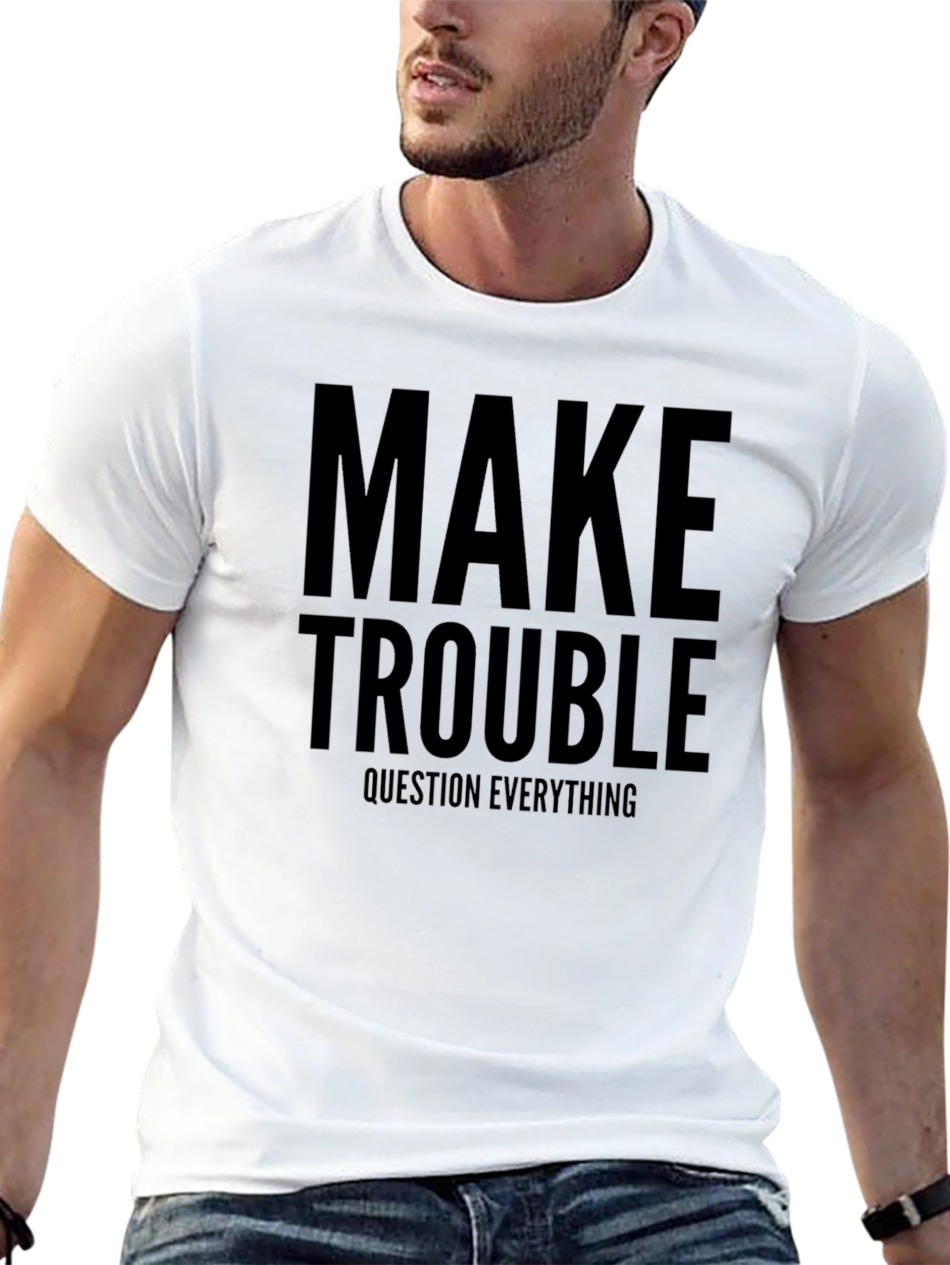 Make Trouble Graphic T-Shirt