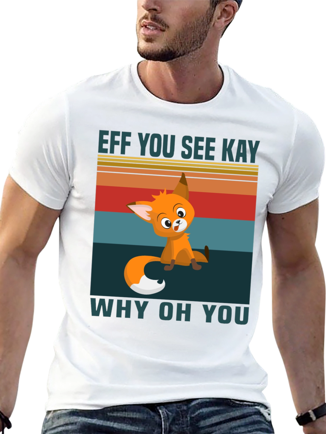 Eff You See Kay Why Oh You T-Shirt
