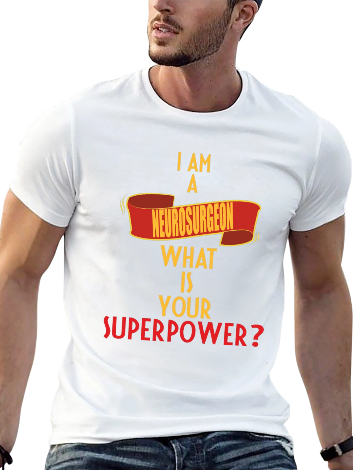 Neurosurgeon Superpower T-Shirt - Funny Profession Tee