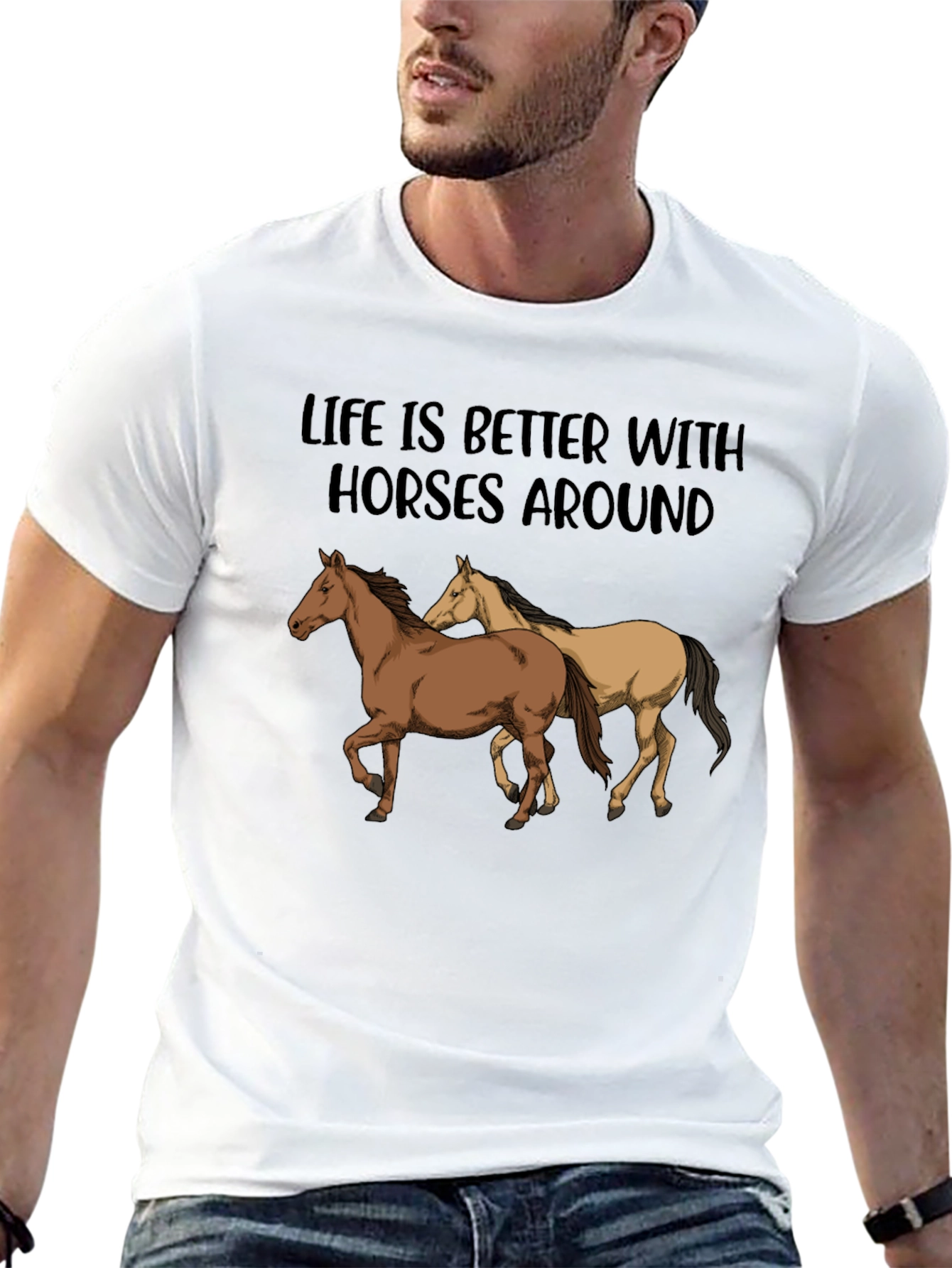 Life is Better with Horses T-Shirt