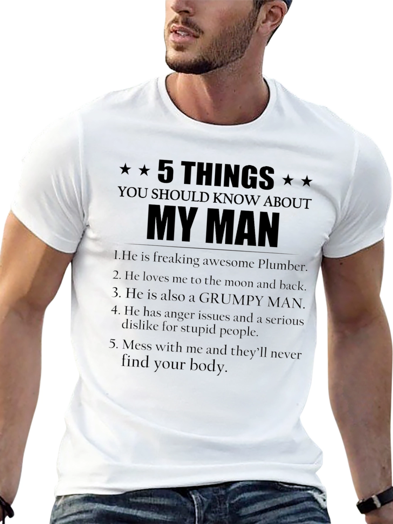 5 Things You Should Know About My Man T-Shirt