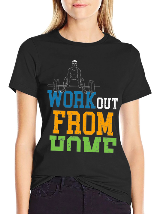 Workout From Home Graphic Tee