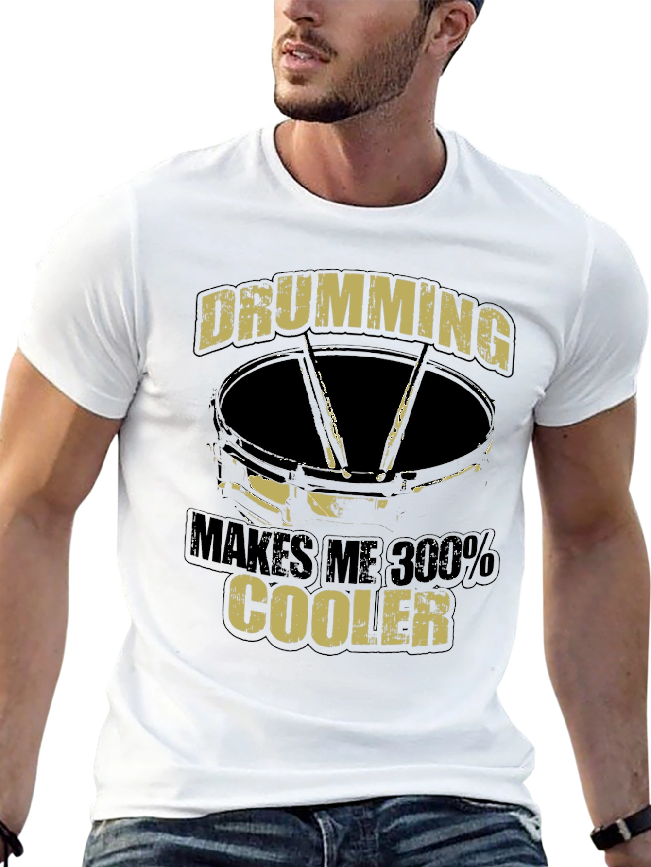Drumming Makes Me 300% Cooler T-Shirt