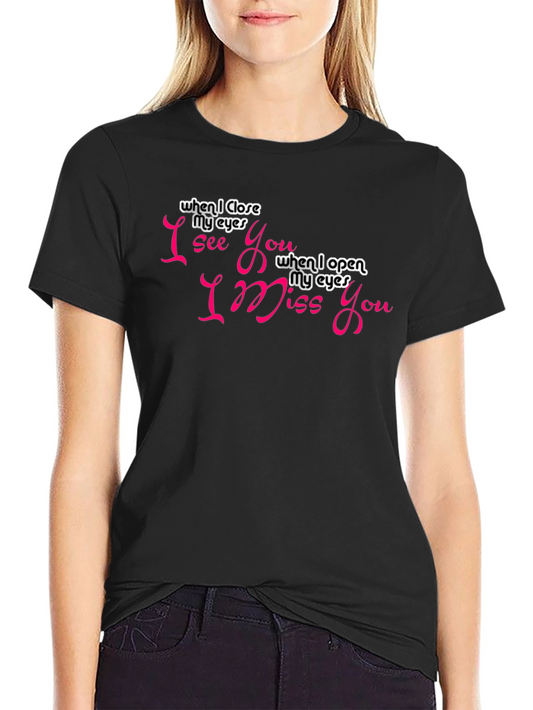 Romantic Graphic Tee - I See You I Miss You