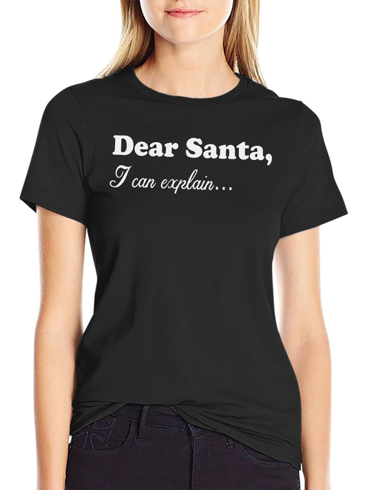 Dear Santa I Can Explain T-Shirt Funny Christmas Tee