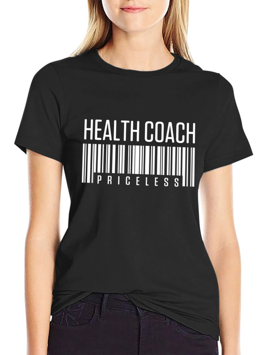 Health Coach Priceless Barcode T-Shirt