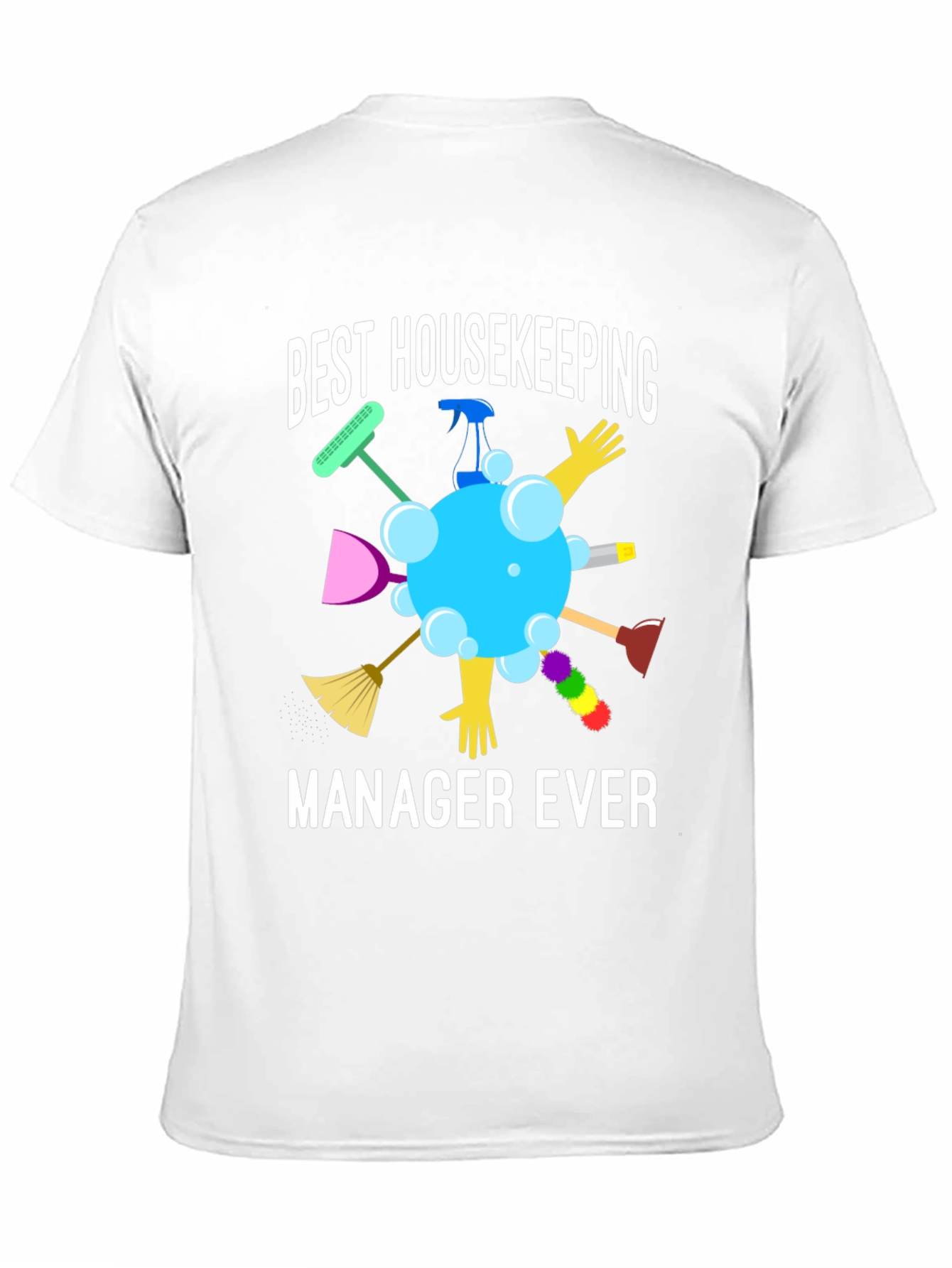 Best Housekeeping Manager Ever Graphic T-Shirt