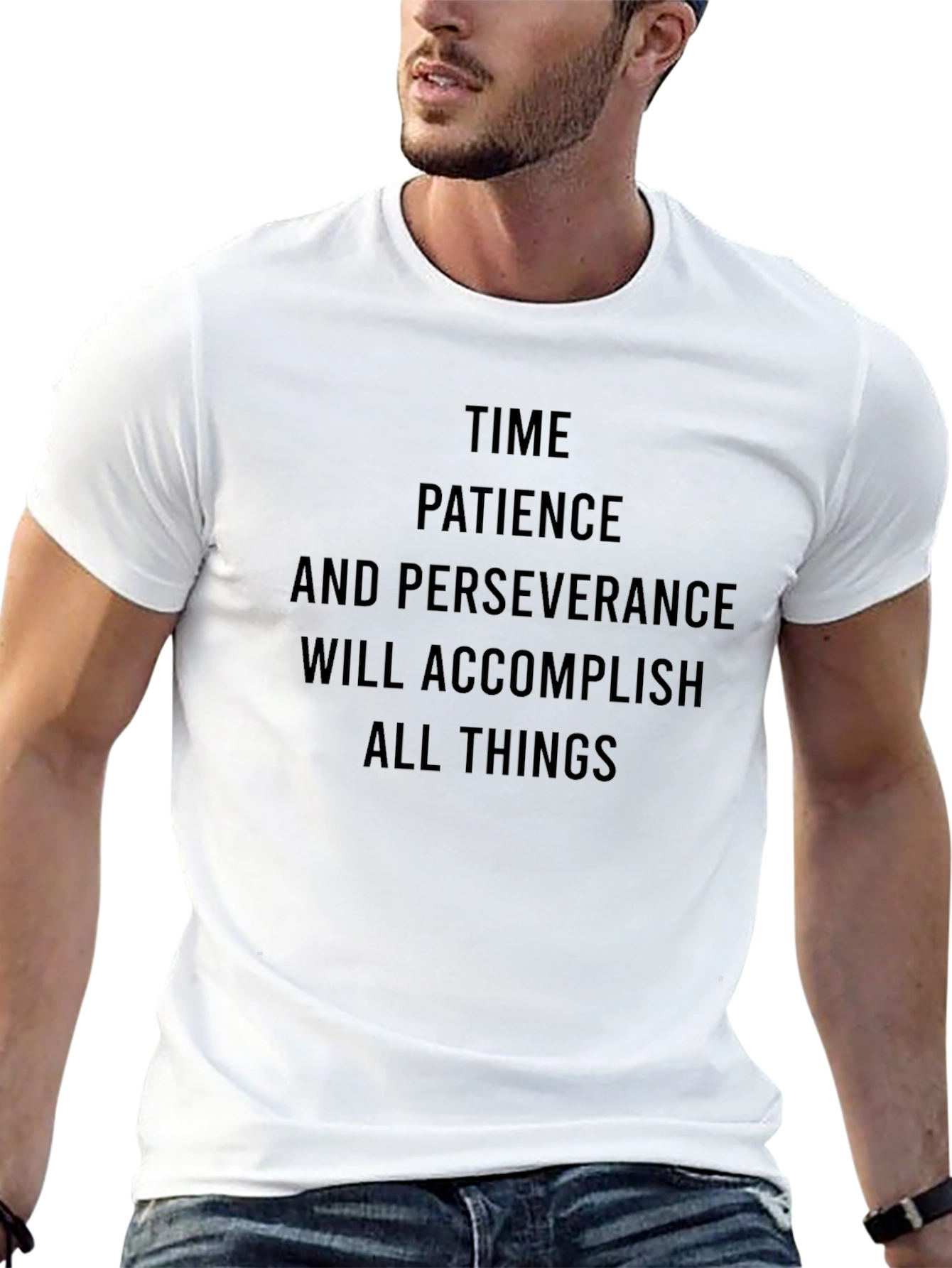 Inspirational Quote T-Shirt - Time Patience Perseverance
