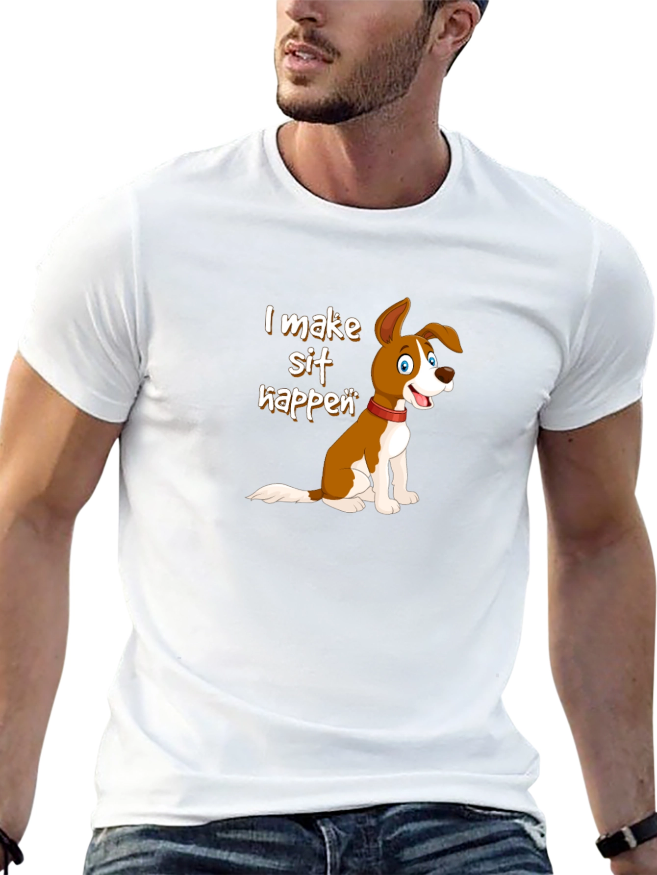 I Make Sit Happen Dog T-Shirt
