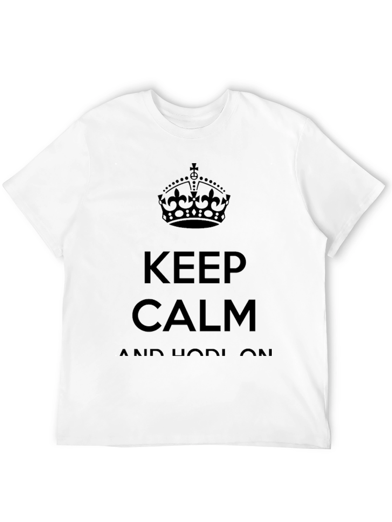 Keep Calm and Hodl On Black T-Shirt