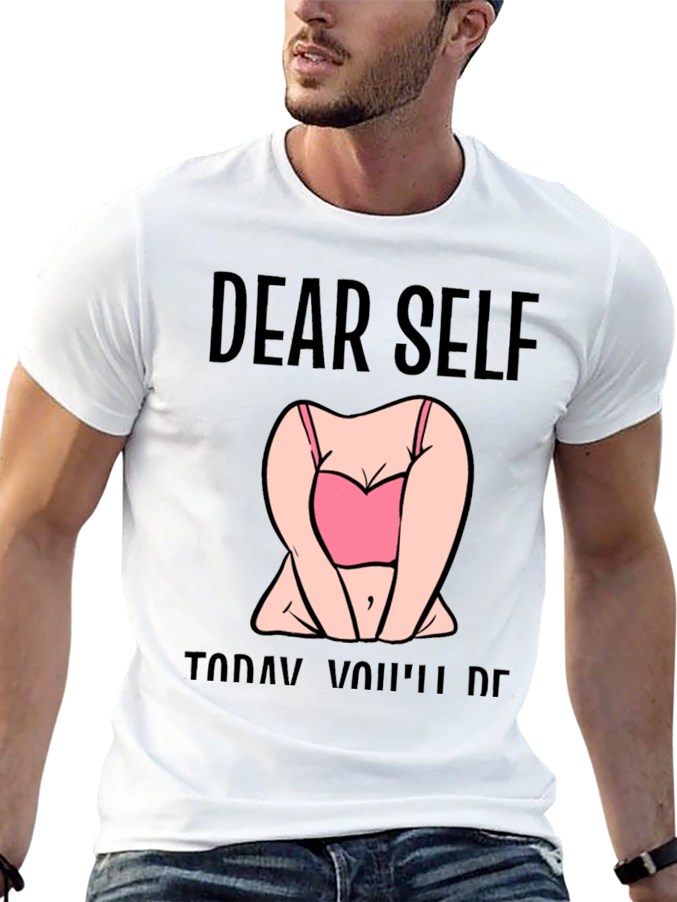 Dear Self Graphic T-Shirt - Funny Slogan Tee