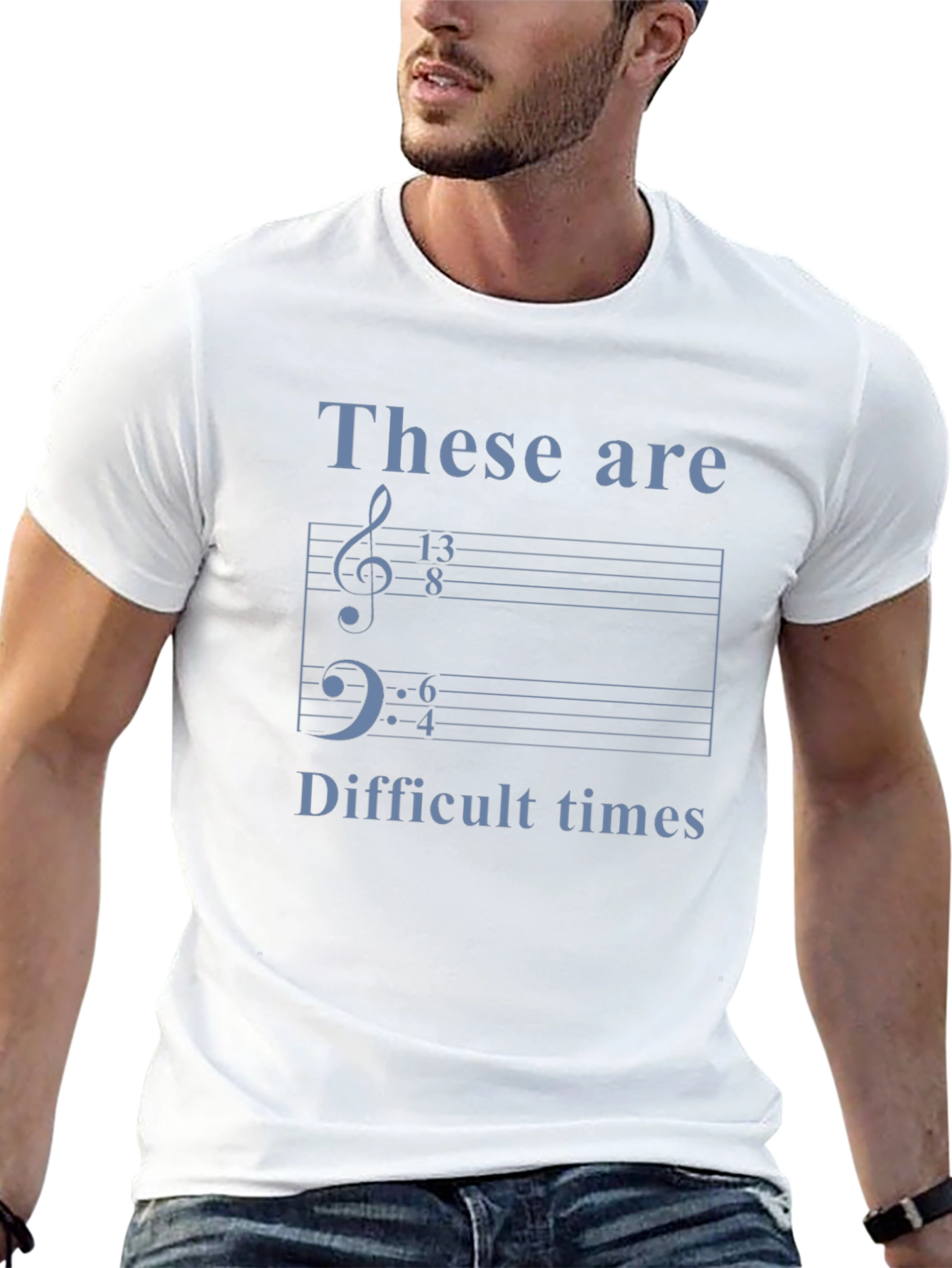 Music Humor Tee: These Are Difficult Times Shirt