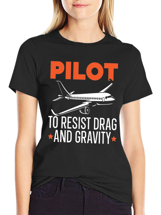 Pilot Resist Drag & Gravity Graphic Tee - Aviation Gift