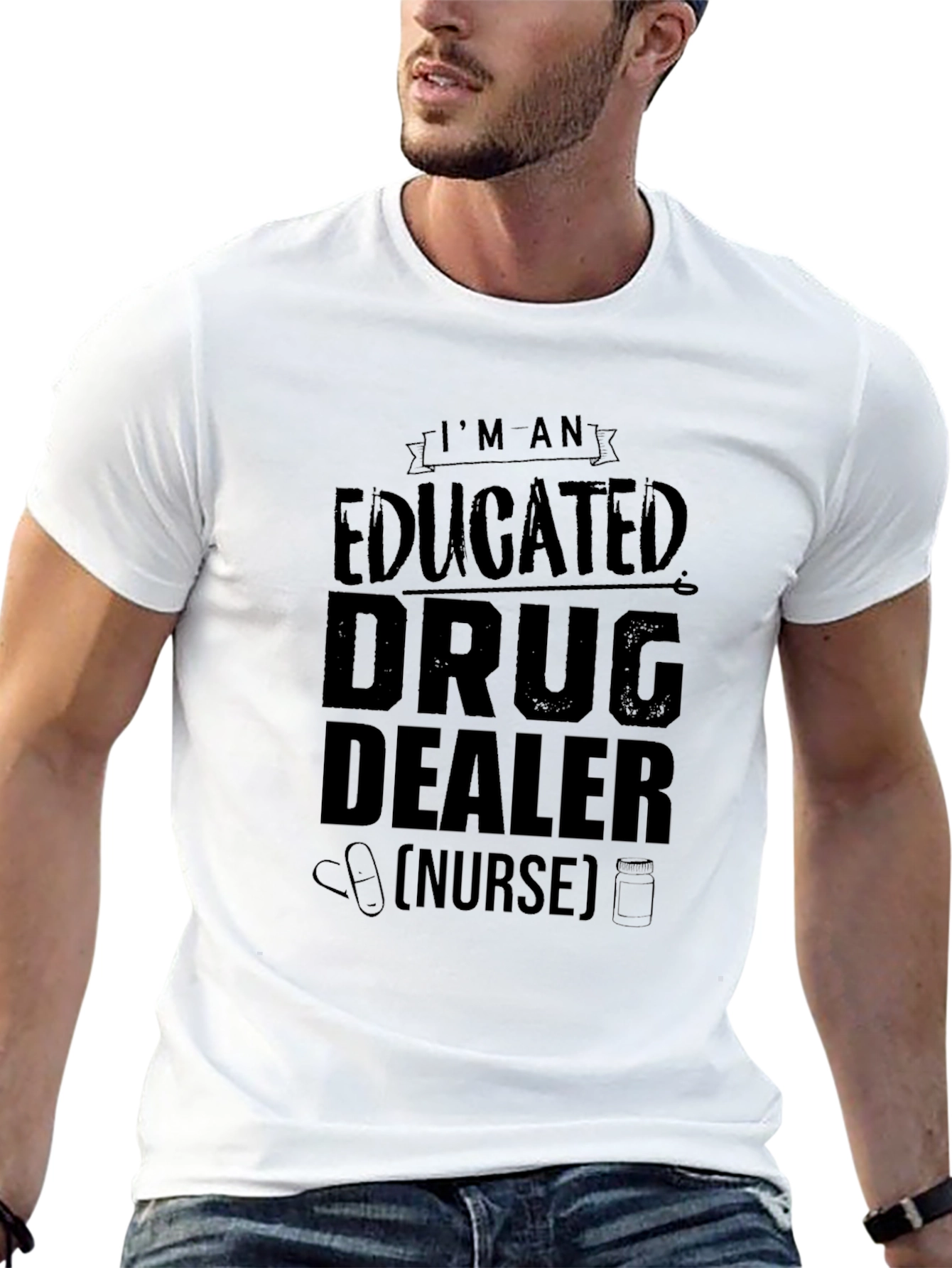 Educated Drug Dealer Nurse Black T-Shirt