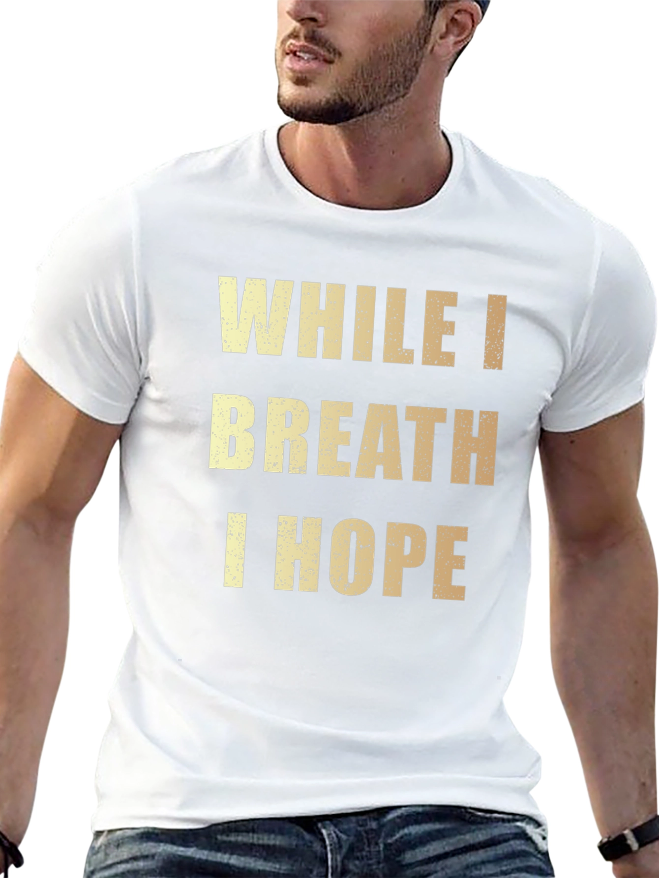 While I Breath I Hope Graphic Tee