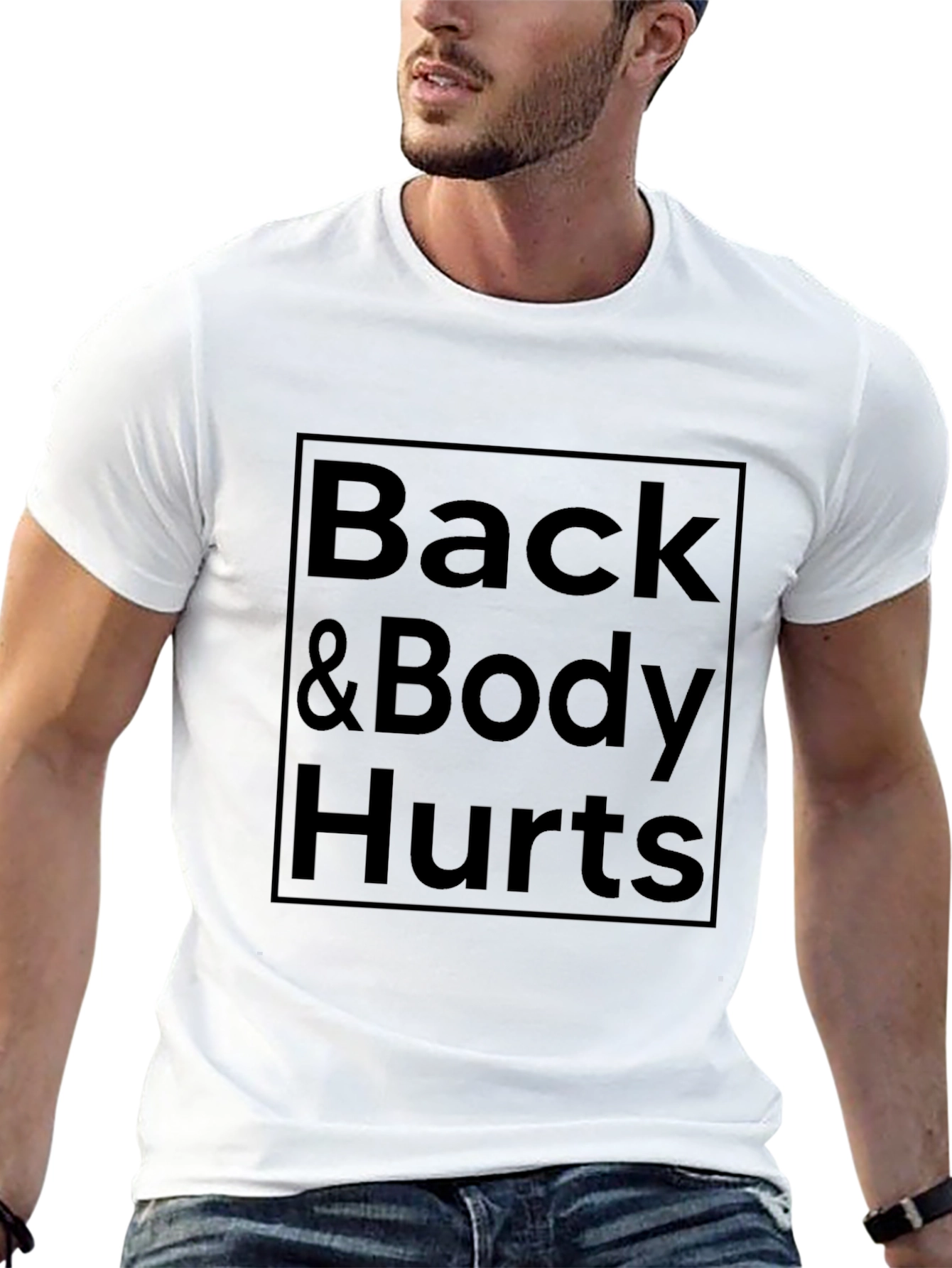 Back & Body Hurts Graphic T-Shirt