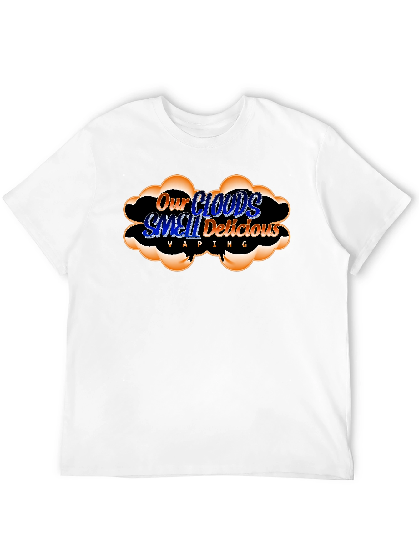 Our Clouds Smell Delicious Vaping T-Shirt